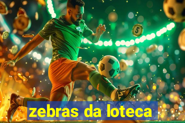 zebras da loteca